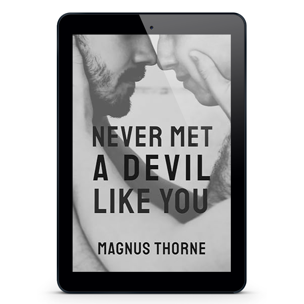 An eReader tablet featuring the book cover of Never Met A Devil Like You by Magnus Thorne