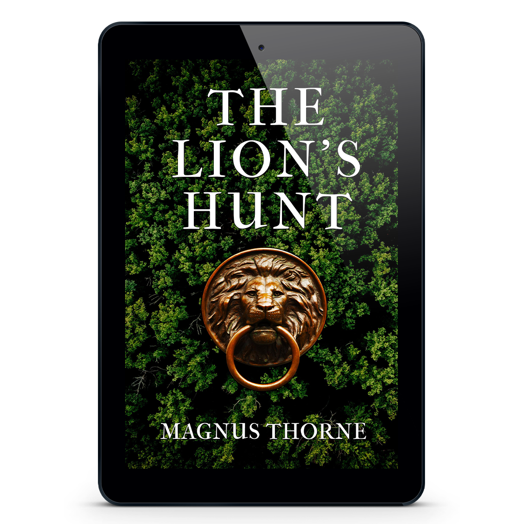 An eReader tablet featuring the book cover of The Lion's Hunt by Magnus Thorne
