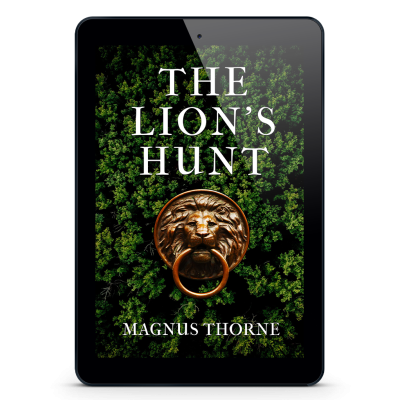 An eReader tablet featuring the book cover of The Lion's Hunt by Magnus Thorne